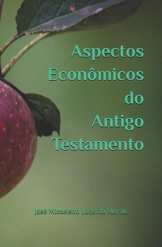 Paperback Aspectos Econômicos do Antigo Testamento [Portuguese] Book