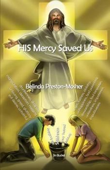 Paperback HIS Mercy Saved Us Book