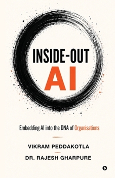 Paperback Inside-Out AI: Embedding AI into the DNA of Organisations Book