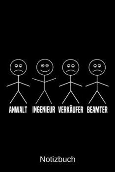 Anwalt Ingenieur Verkäufer Beamter: A5 Notizbuch für alle Ingenieure | Liniert 120 Seiten | Geschenk/Geschenkidee zum Geburtstag | Weihnachten | Vatertag | Ostern | Namenstag (German Edition)