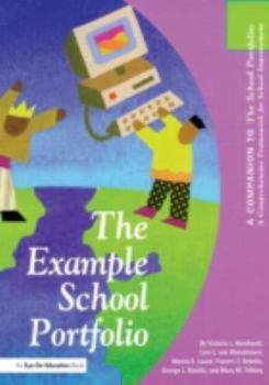 Paperback The Example School Portfolio: A Companion to the School Portfolio Book