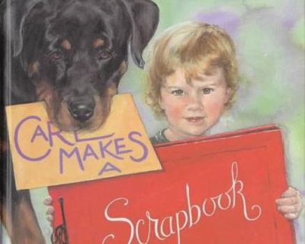 Carl Makes a Scrapbook (Carl) - Book #7 of the Good Dog, Carl