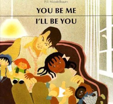 Hardcover You Be Me, I'll Be You (English and French Edition) Book