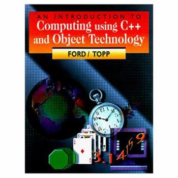 Paperback An Introduction to Computing Using C++ and Object Technology Book