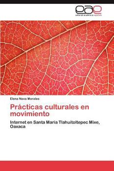 Paperback Prácticas culturales en movimiento [Spanish] Book
