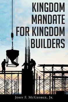 Paperback Kingdom Mandate for Kingdom Builders Book