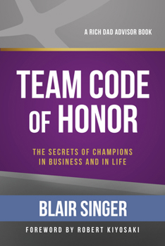 Paperback Team Code of Honor: The Secrets of Champions in Business and in Life Book