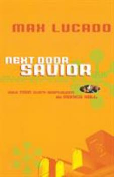 Paperback Next Door Savior: Student Edition Book