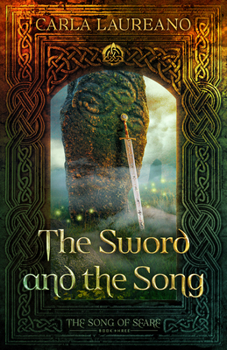 The Sword and the Song - Book #3 of the Song of Seare