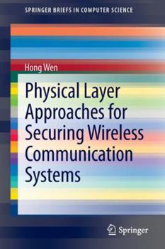 Paperback Physical Layer Approaches for Securing Wireless Communication Systems Book