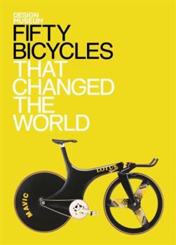 Hardcover Fifty Bicycles That Changed the World Book