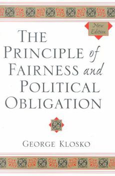 Paperback The Principle of Fairness and Political Obligation Book