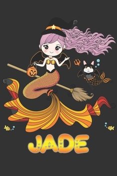 Paperback Jade: Jade Halloween Beautiful Mermaid Witch Want To Create An Emotional Moment For Jade?, Show Jade You Care With This Pers Book