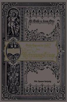 Paperback Grosse Tage Aus Der Zeit Der Befreiungskriege: Gedenkbuch an Die Glorreiche Zeit Von 1813 Bis 1815 [German] Book