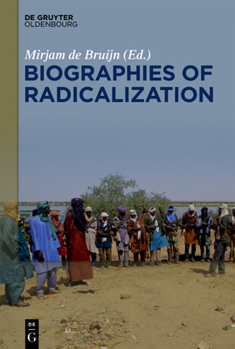Hardcover Biographies of Radicalization: Hidden Messages of Social Change Book