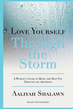 Paperback Love Yourself Through The Storm Book