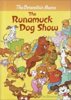 Paperback Berenstain Bears and the Runamuck Dog Show Book
