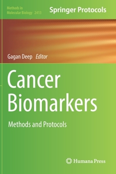 Hardcover Cancer Biomarkers: Methods and Protocols Book