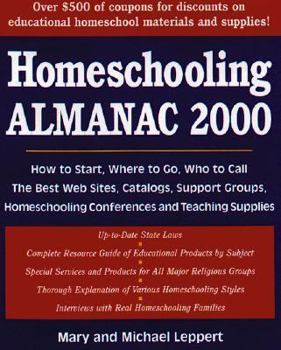 Paperback Homeschooling Almanac, 2000-2001: How to Start, What to Do, Who to Call, Resources, Products, Teaching Supplies, Support Groups, Conferences, and More Book