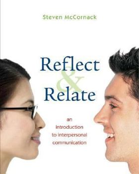 Paperback Reflect & Relate: An Introduction to Interpersonal Communication Book