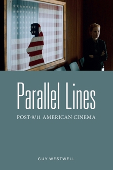 Paperback Parallel Lines: Post-9/11 American Cinema Book