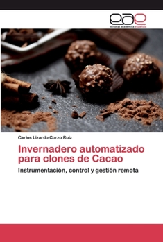 Paperback Invernadero automatizado para clones de Cacao [Spanish] Book