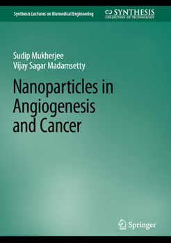 Hardcover Nanoparticles in Angiogenesis and Cancer Book