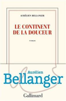Paperback Le continent de la douceur (French Edition) [French] Book