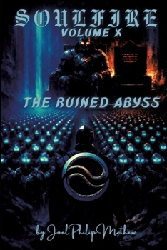 Soulfire: Volume X: The Ruined Abyss
