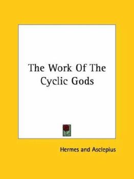 Paperback The Work Of The Cyclic Gods Book