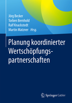 Hardcover Planung Koordinierter Wertschöpfungspartnerschaften [German] Book