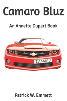 Paperback Camaro Bluz: An Annette Dupart Book