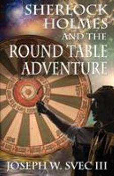 Paperback Sherlock Holmes and the Round Table Adventure. Book