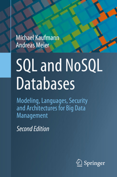 Paperback SQL and Nosql Databases: Modeling, Languages, Security and Architectures for Big Data Management Book