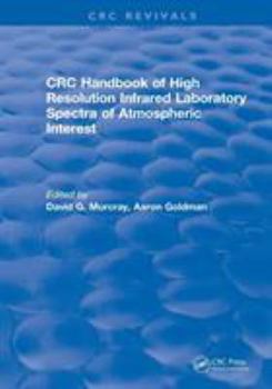 Paperback Handbook of High Resolution Infrared Laboratory Spectra of Atmospheric Interest (1981) Book