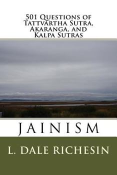 Paperback 501 Questions of Tattvartha Sutra, Akaranga, and Kalpa Sutras: Jainism Book