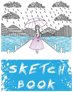 Paperback Sketch Book: A Large Notebook With Blank Paper for Drawing, Writing, Painting, Sketching, 100 Pages, 8x10 Book