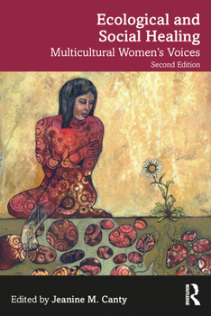 Paperback Ecological and Social Healing: Multicultural Women's Voices Book