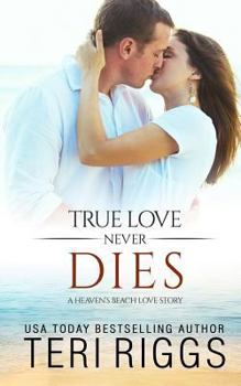 Paperback True Love Never Dies Book
