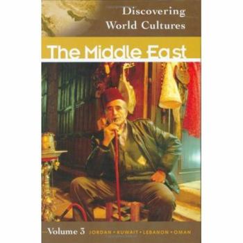 Hardcover Discovering World Cultures: The Middle East (Volume 3, Jordan, Kuwait, Lebanon, Oman) (Middle School Reference) Book