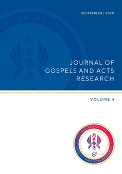 Paperback Journal of Gospels and Acts Research. Volume 4 Book