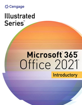 Paperback Illustrated Series Collection, Microsoft 365 & Office 2021 Introductory Book