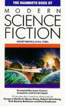 The Mammoth Book of Modern Science Fiction: Short Novels of the 1980s (The Mammoth Book Of...series) - Book  of the Asimov's 'The Mammoth Book Of...' series