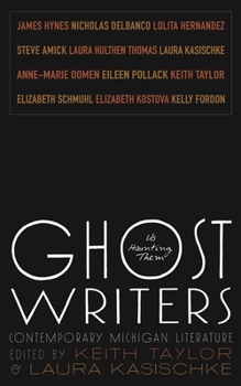 Paperback Ghost Writers: Us Haunting Them, Contemporary Michigan Literature Book