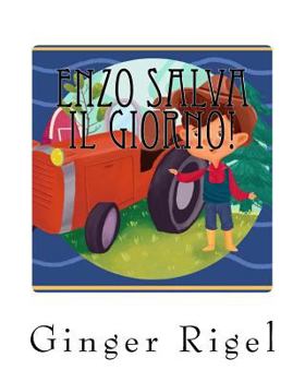Paperback Enzo Salva Il Giorno! [Italian] Book