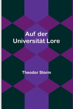 Paperback Auf der Universität Lore [German] Book