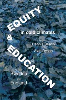 Paperback Equity and education in cold climates, Sweden and England Book