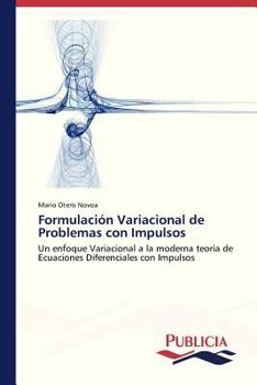 Paperback Formulación Variacional de Problemas con Impulsos [Spanish] Book