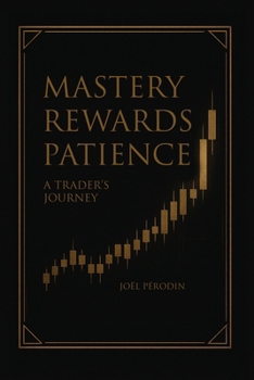Paperback Mastery Rewards Patience Book