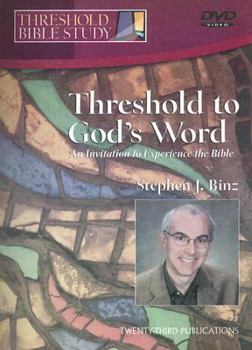 Threshold to God's Word: An Invitation to Experience the Bible